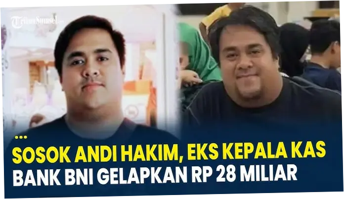 Andi Hakim Febriansyah: Sosok Eks Pejabat BNI yang Terjerat Kasus Jemaat Rp28 M