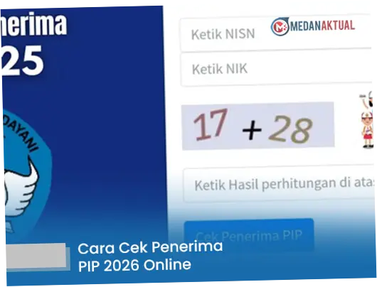 Cara Cek PIP 2026 Online dengan NISN dan NIK, Syarat hingga Aktivasi Rekening