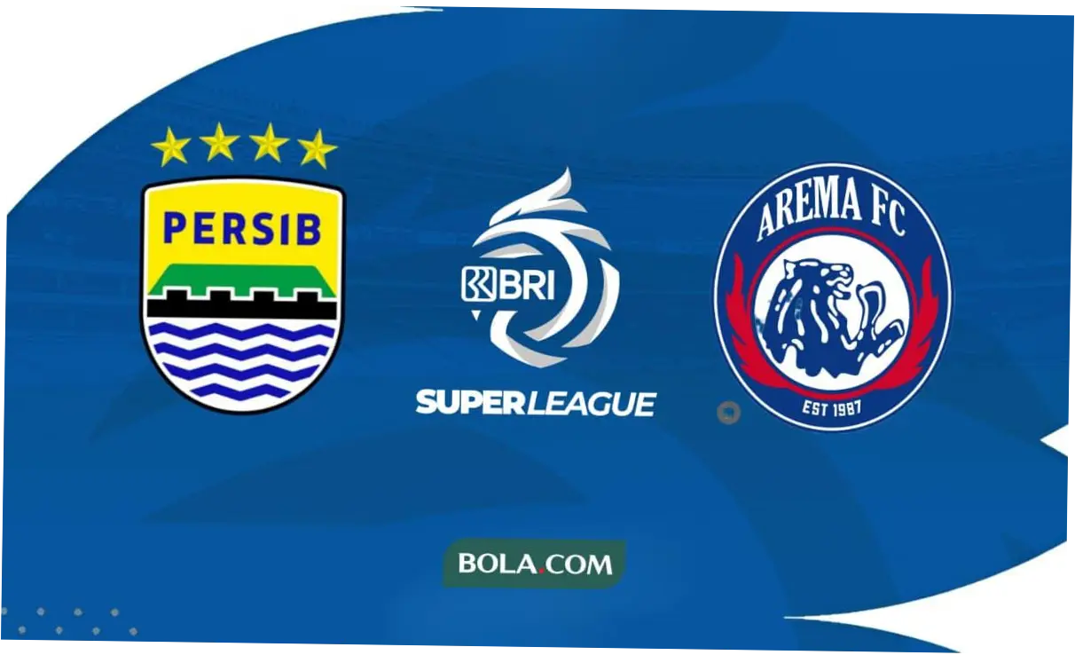 Link Live Streaming Persib vs Arema FC di Super League Malam Hari Ini