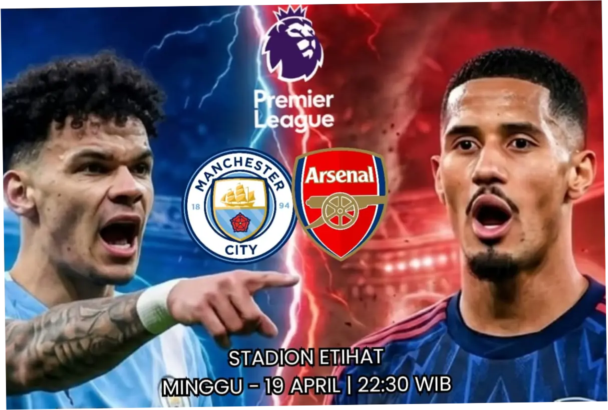 Manchester City Vs Arsenal: Pertarungan Sengit di Liga Premier