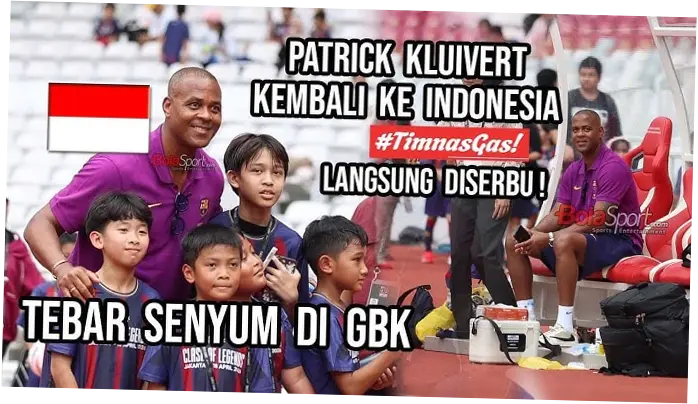 Patrick Kluivert Kembali ke Indonesia, Siap Beraksi di Clash of Legends