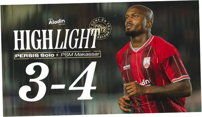 PSM Makassar vs Persis Solo: Pertandingan Sengit di BRI Super League