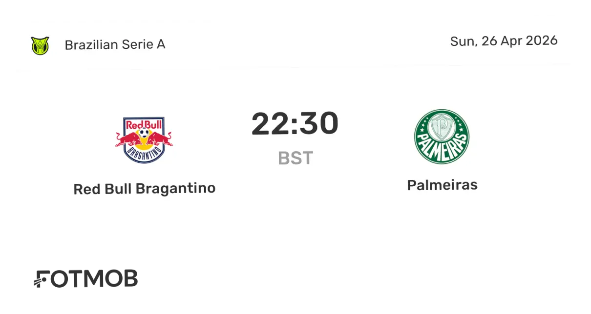 RB Bragantino vs Palmeiras: Pertarungan Sengit di Puncak Klasemen Serie A Brasil