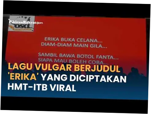 Viral Video Lagu Erika ITB, Apa Maksudnya? Lagu Himpunan Mahasiswa Dituding Berisi Pelecehan Seksual