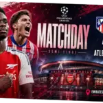 Arsenal vs Atlético Madrid: Pertarungan Sengit di Semifinal Liga Champions