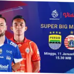 Jadwal Persib Bandung dan Persija Jakarta Hari Ini di Super League 2026
