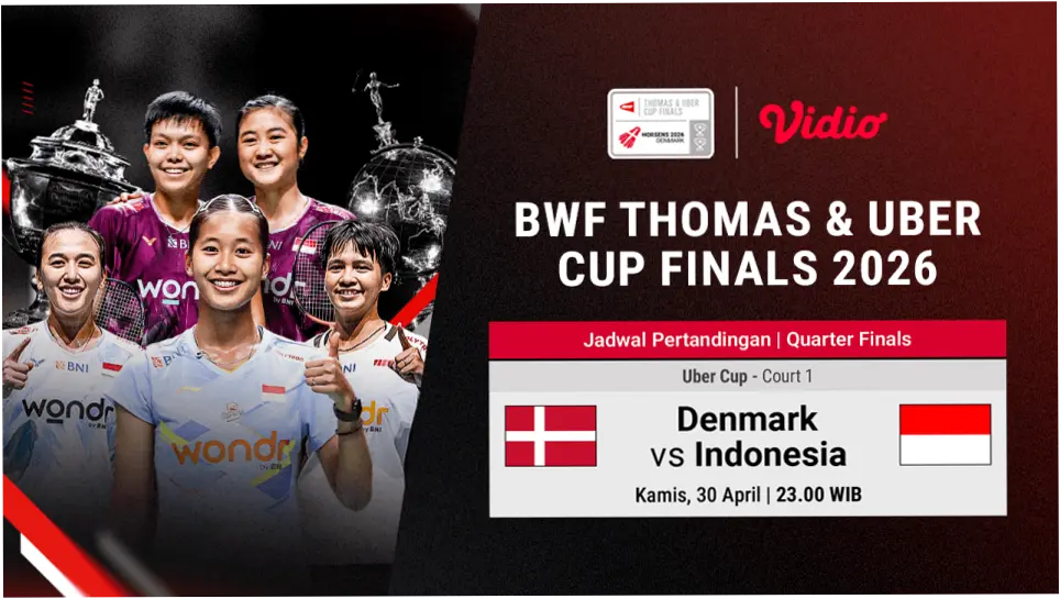 NONTON Live Streaming Perempat Final Uber Cup 2026: Indonesia vs Denmark Jam 23.00 WIB