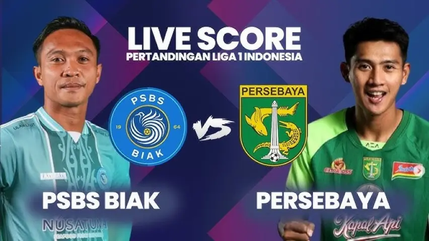 Persebaya Surabaya vs PSBS Biak: Pertandingan yang Penuh Tantangan