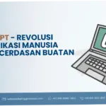 Revolusi Chat GPT: Membuka Era Baru dalam Teknologi dan Komunikasi